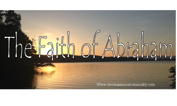 The Faith Of Abraham